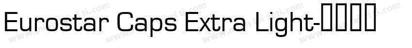 Eurostar Caps Extra Light字体转换